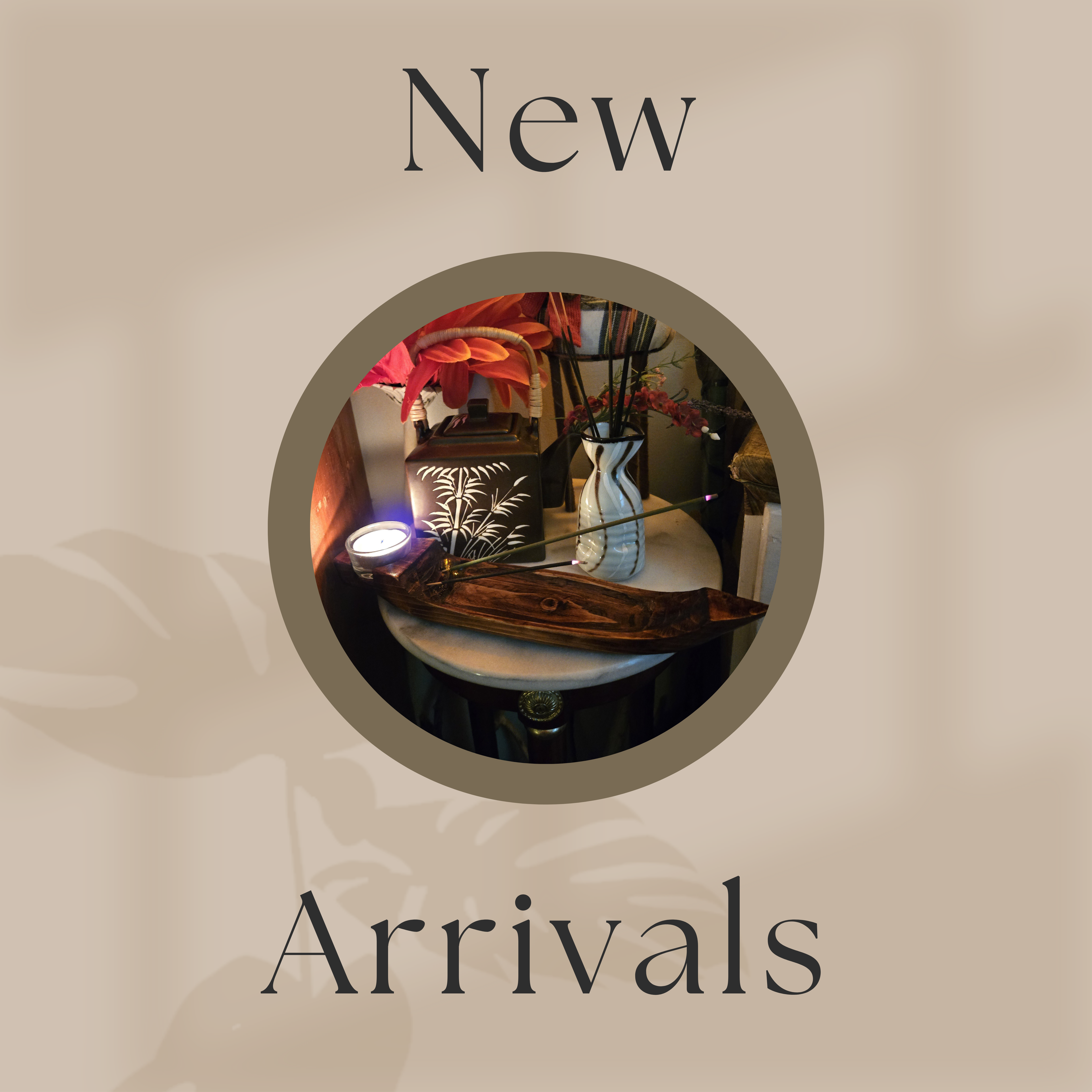 New Arrivals